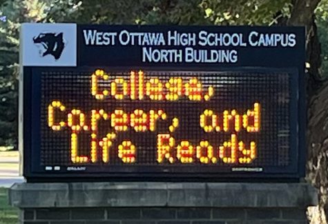 West Ottawa High Schools sign displays their motto, College, career and life ready.